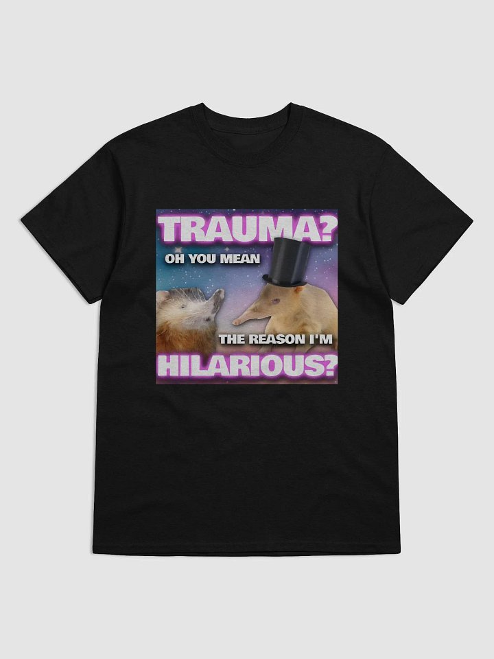 🔥 "Trauma? " Funny Meme T-Shirt product image (1)