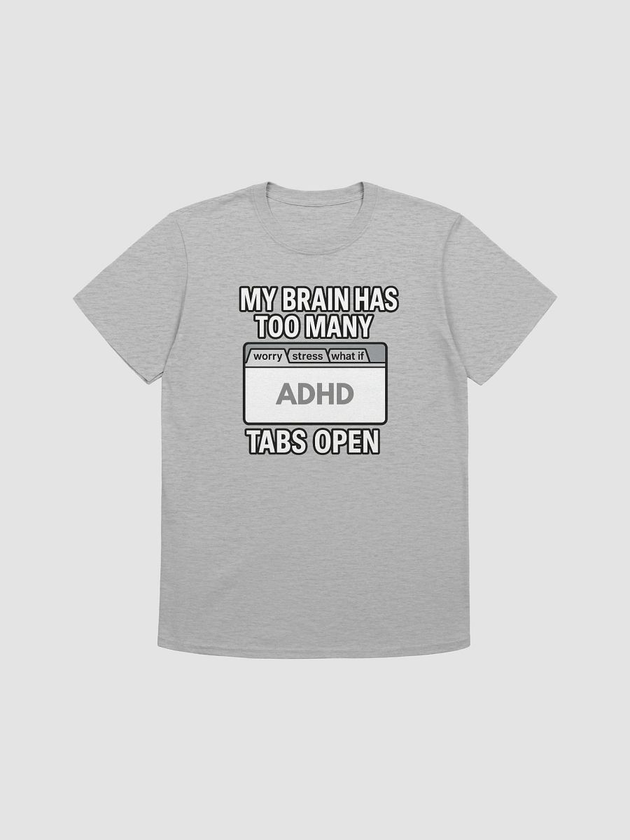ADHD - My Brain Has Too Many Tabs Open product image (2)