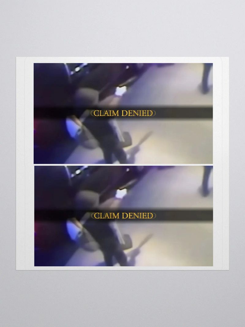 Claim Denied - Sticker