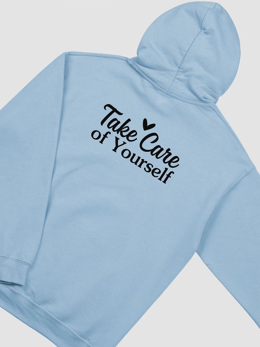 Take Care Of Yourself Hoodie product image (4)