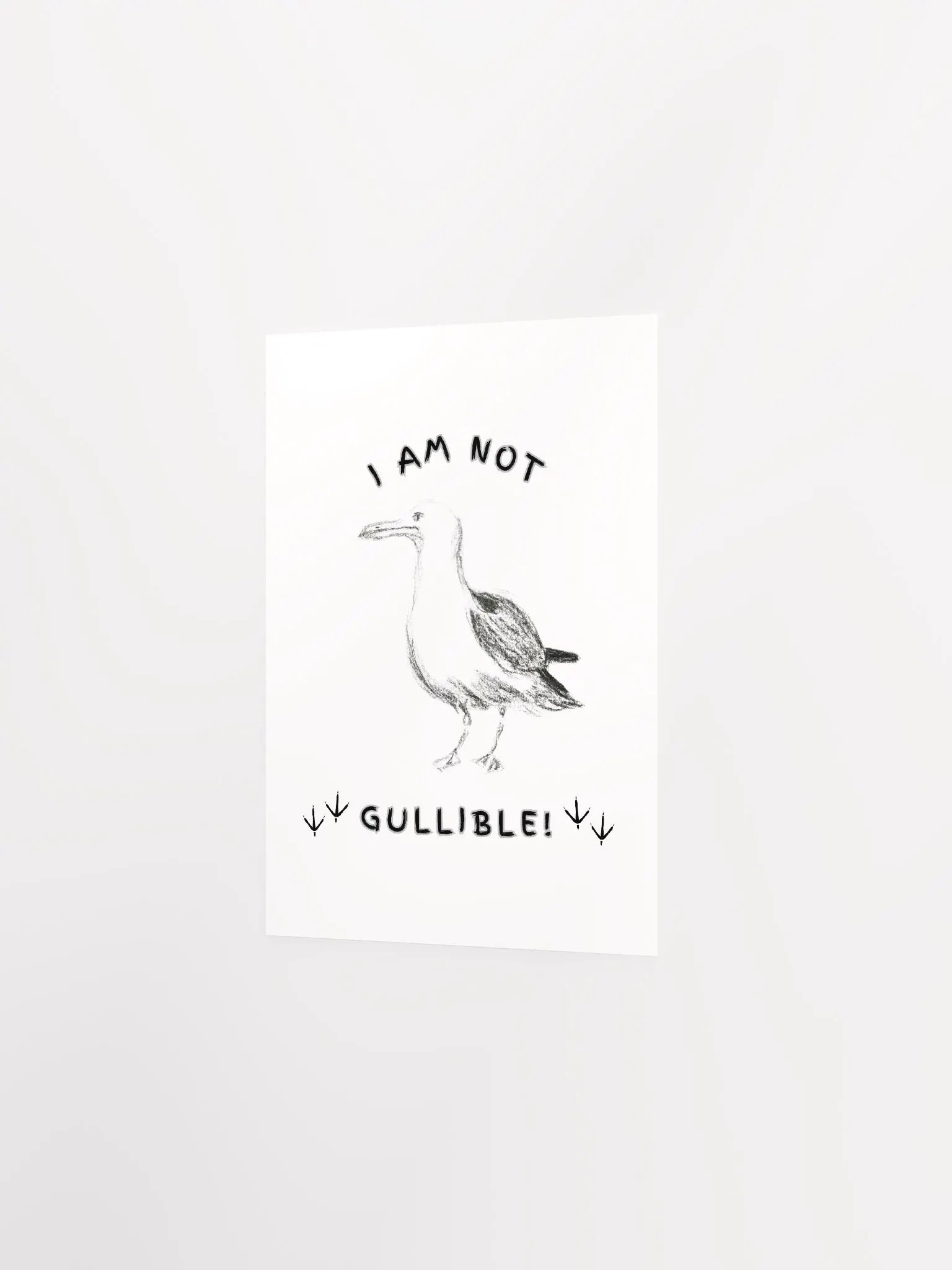 I am not Gullible! Poster Print product image (18)
