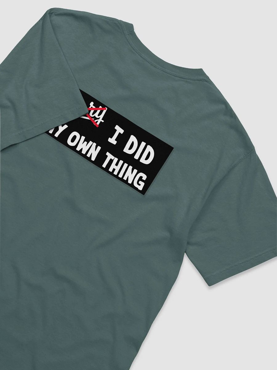 Sorry I did my own thing Tee product image (4)