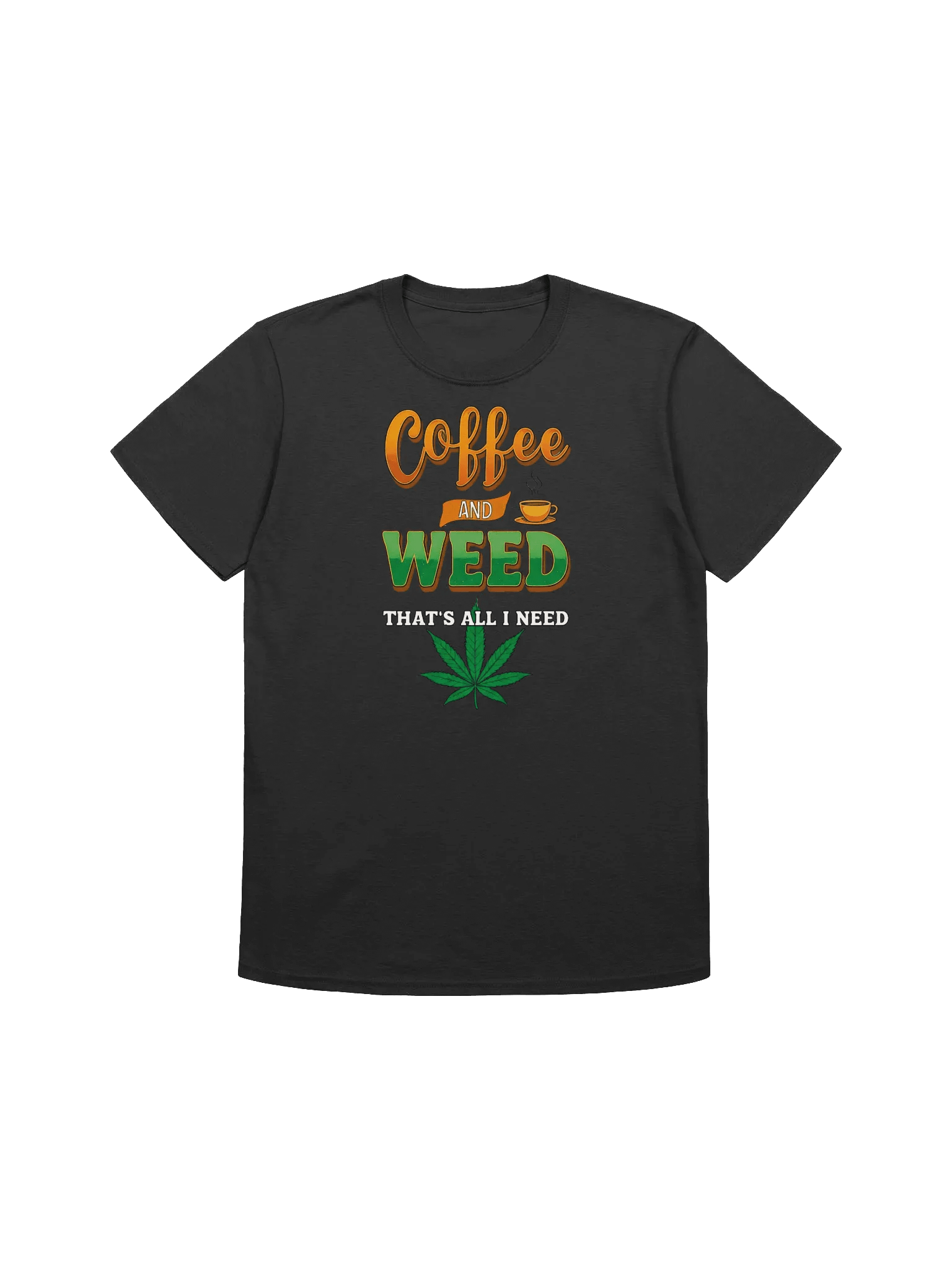 420 Weed-Coffee and Weed-The Perfect Pairing T-Shirt product image (6)