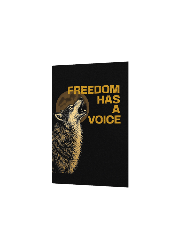 Freedom Has A Voice Howling Wolf Poster product image (10)