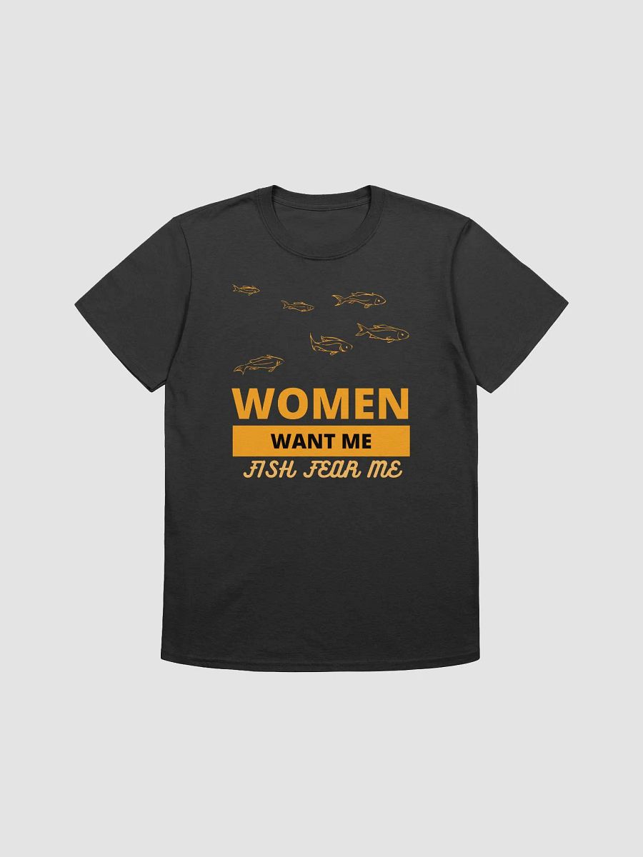 Women Want Me Fish Fear Me Unisex T-Shirt V12 product image (1)