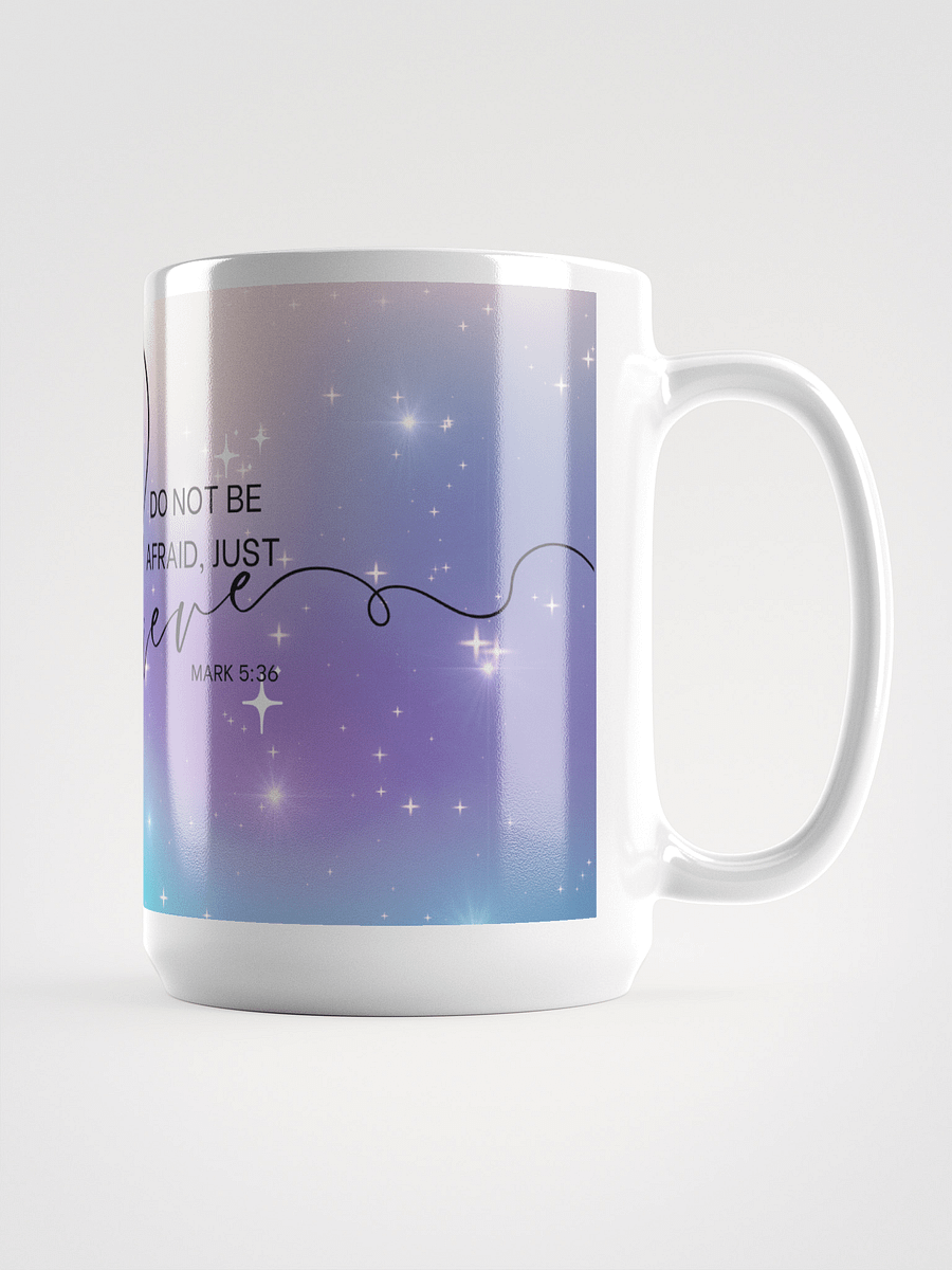 Mark 5:36 -15 oz Mug product image (3)