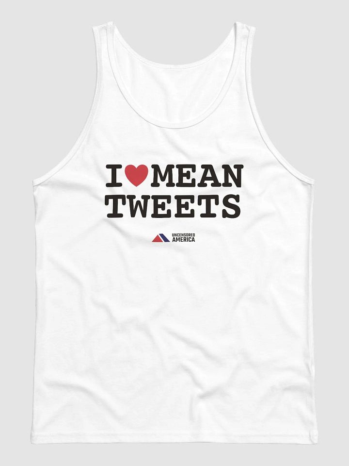 I Love Mean Tweets - Tank product image (1)