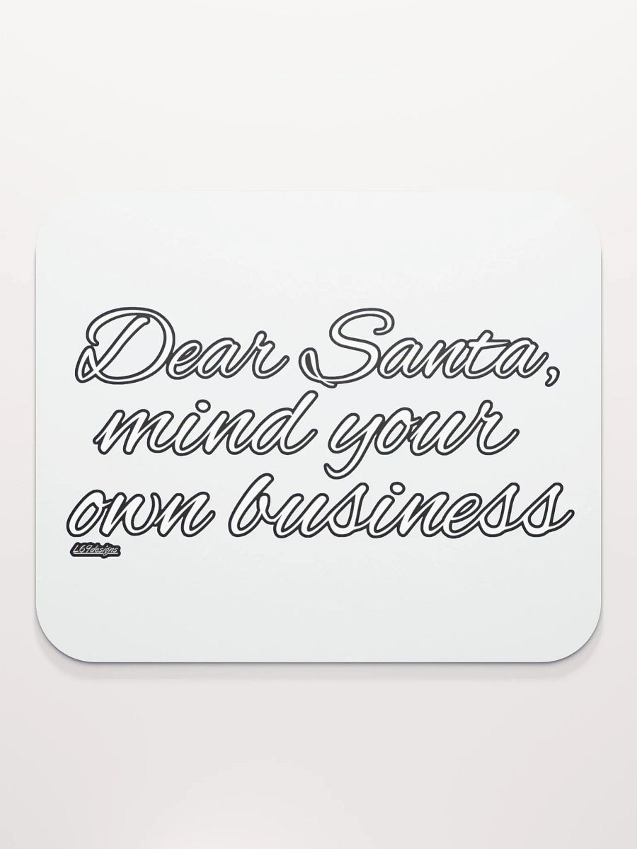 DEAR SANTA, MIND YOUR OWN BUSINESS product image (2)