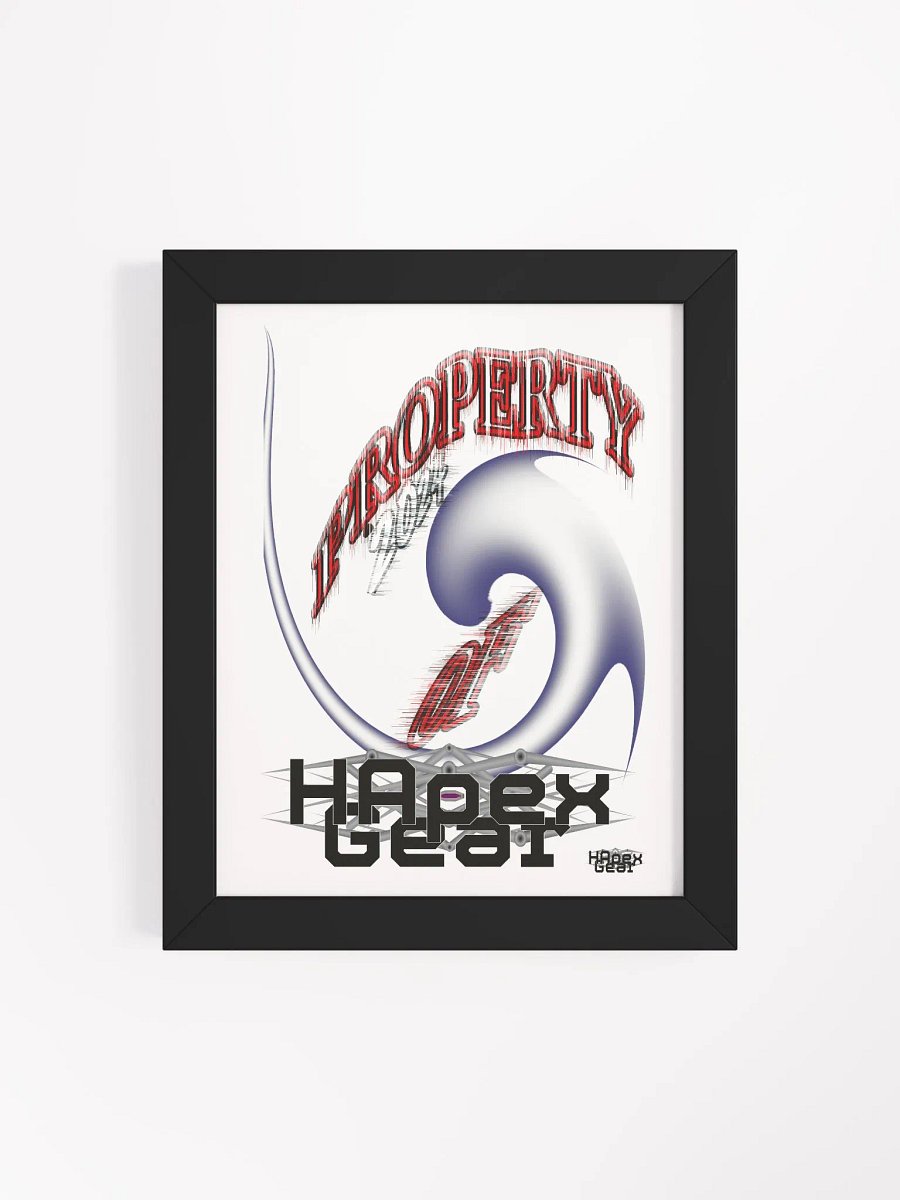 Framed - High-Quality Poster - Property Of HApex Gear 2024 product image (4)
