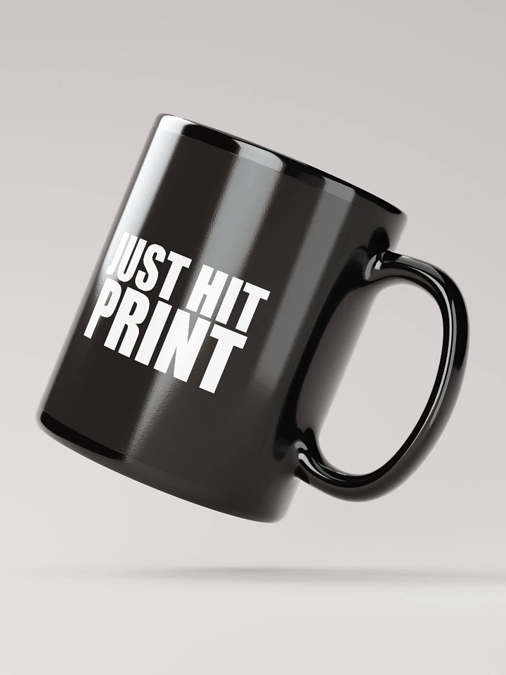 Just Hit Print Mug product image (3)
