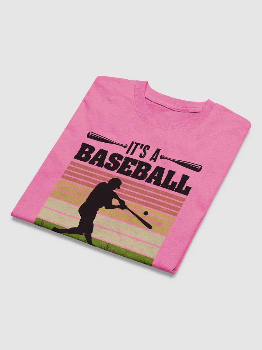 It's a Baseball thing you wouldn't understand product image (39)