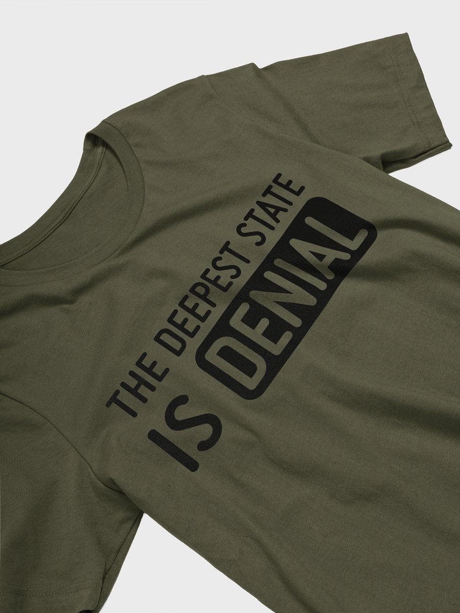 The Deepest State is Denial Shirt (Black Print Version) product image (15)