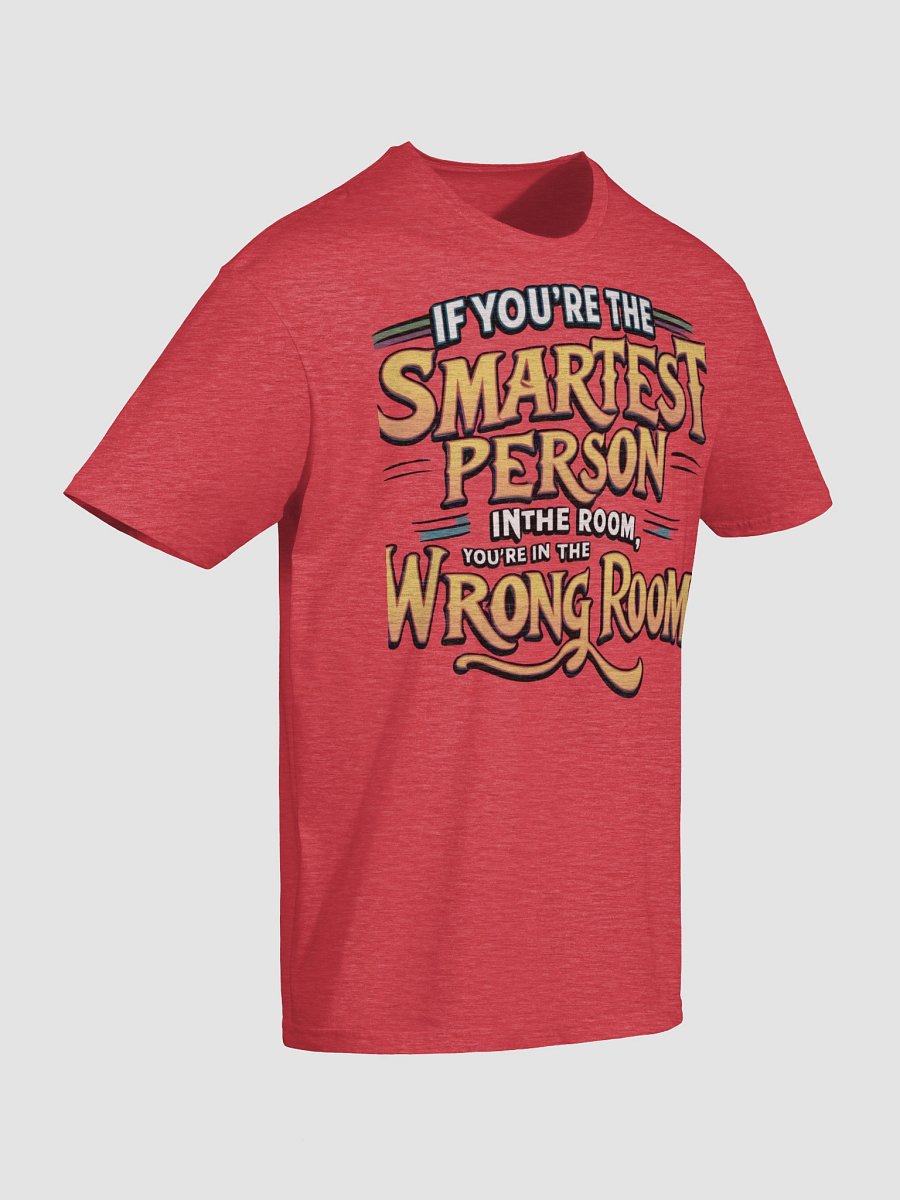 'Smartest Person in the Room' T-Shirt | Retro Motivational & Inspirational Tee product image (6)