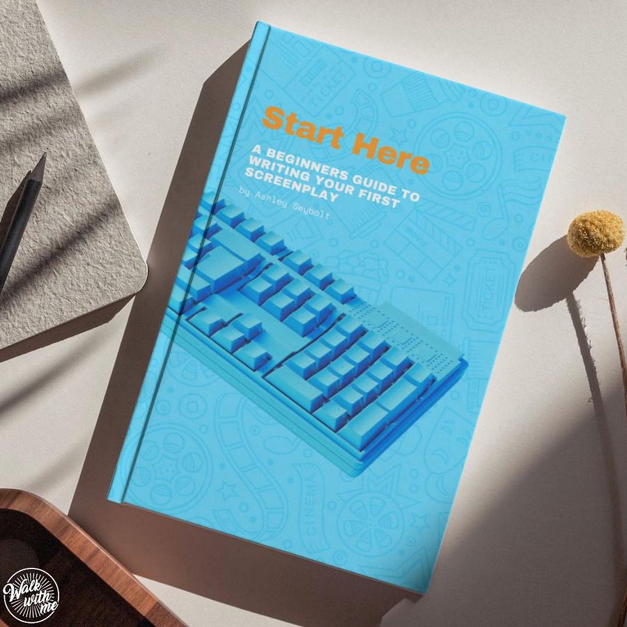 Start Here: A Beginners Guide to Writing Your First Screenplay product image (1)