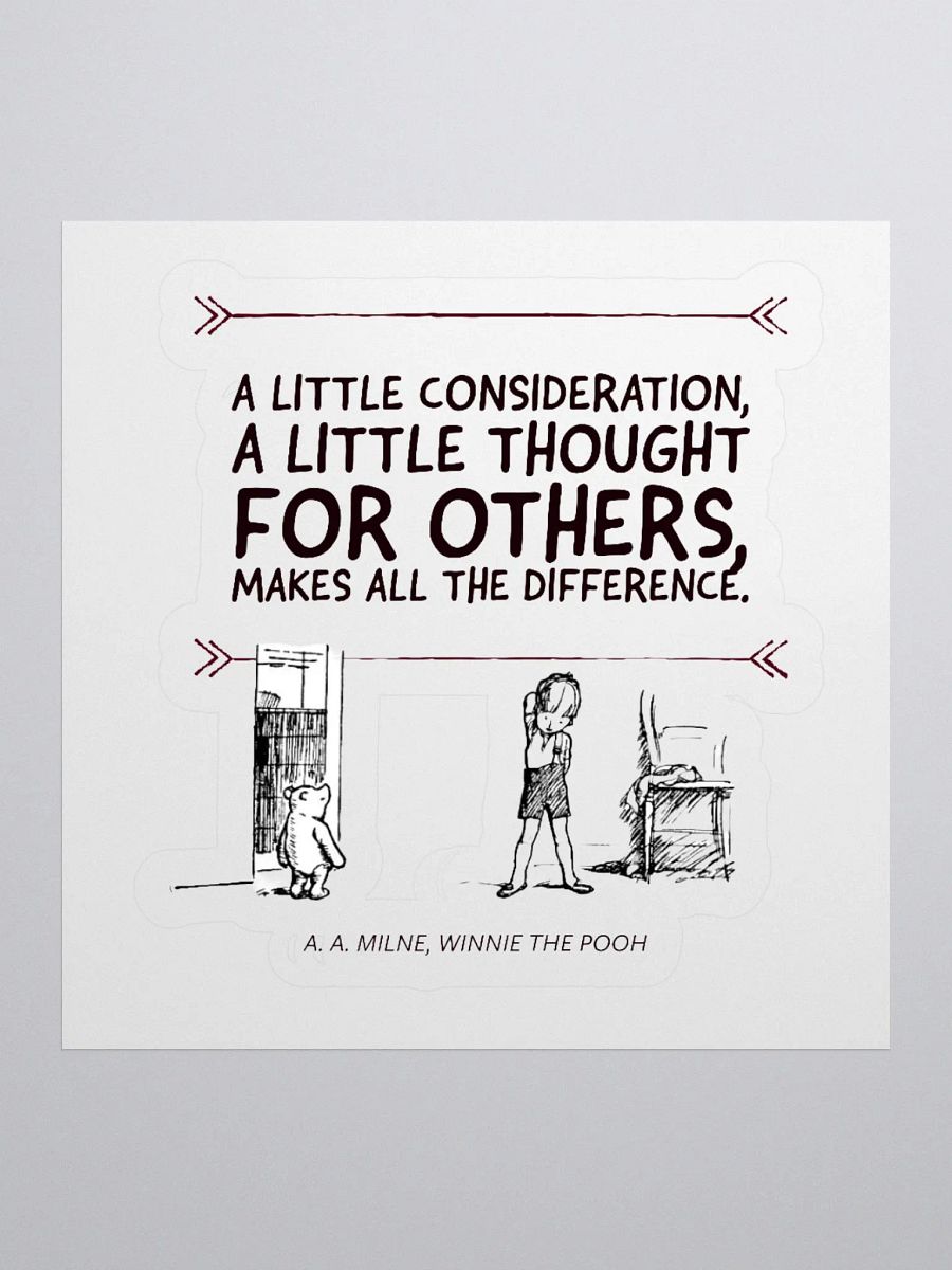 A Little Consideration Milne Sticker product image (3)