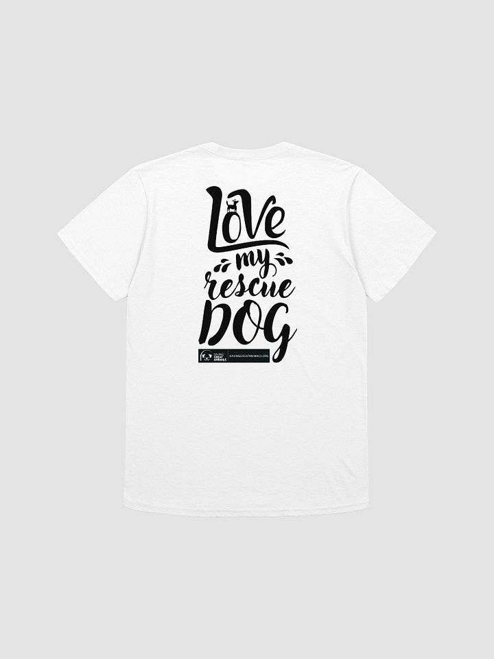 Love My Rescue Dog - Unisex T-Shirt - White product image (1)