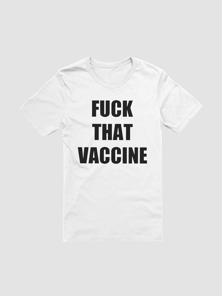 J Hans Fuck That Vaccine Shirt product image (2)