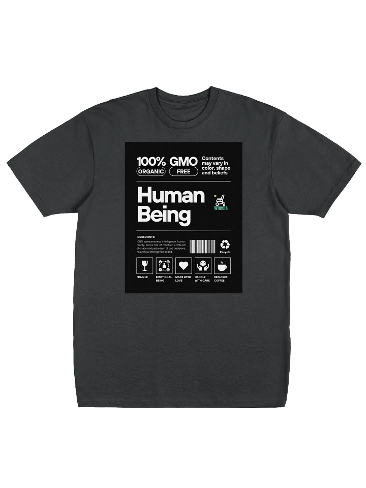 Mr. Wheels 100% Organic Human Being Tee product image (1)