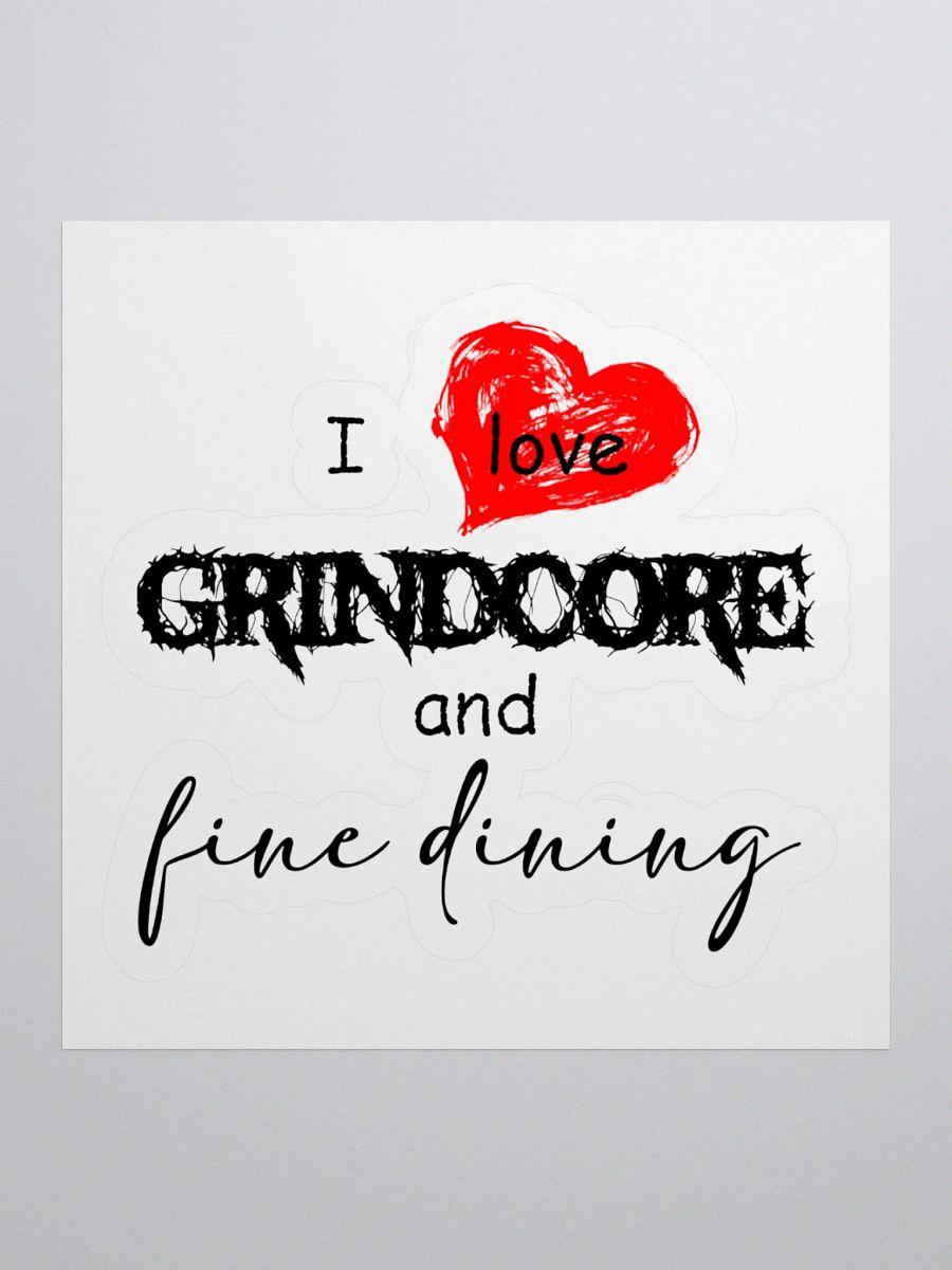 Grindcore and Fine Dining Sticker product image (1)