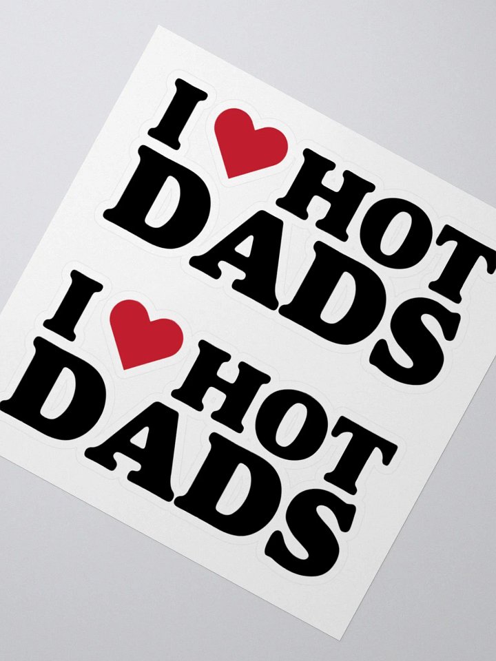 I Love Hot Dads Stickers product image (4)