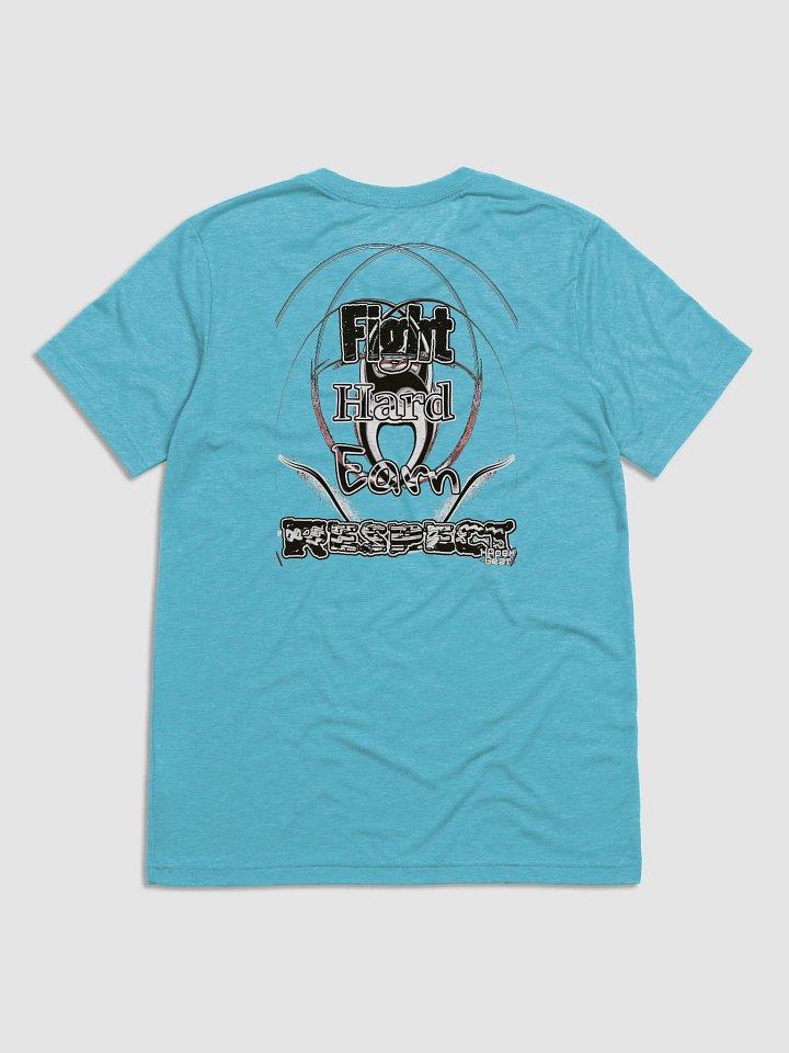 Fight Hard Earn Respect - Triblend Short Sleeve T-Shirt product image (1)