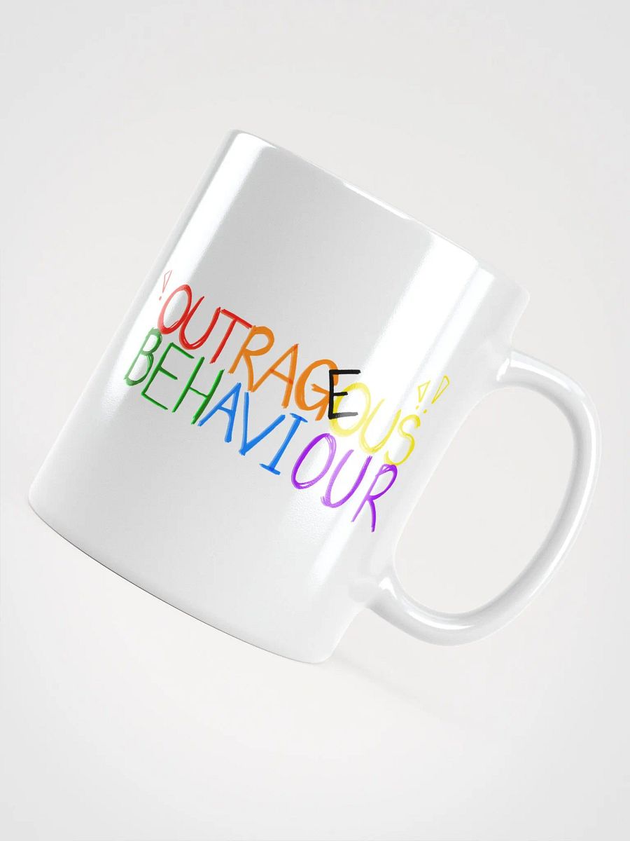 Outrageous Behaviour Mug product image (8)