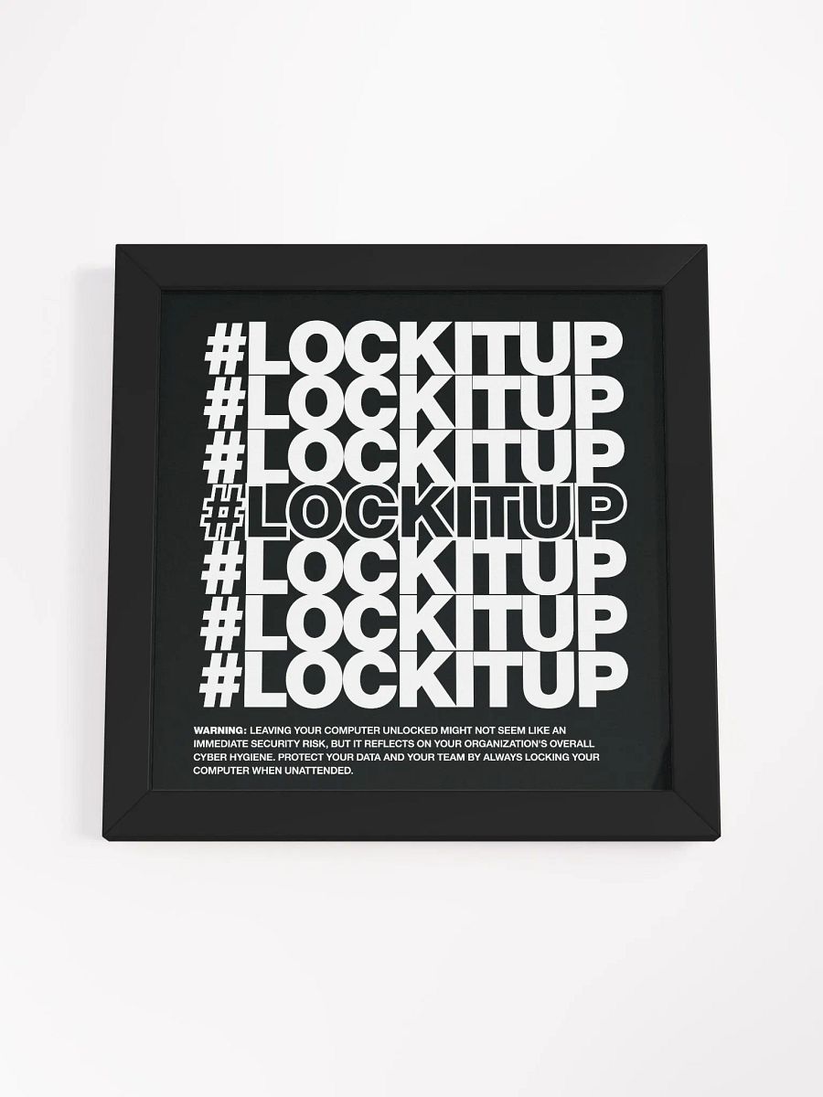 #LOCKITUP - Framed Print (Black) product image (4)