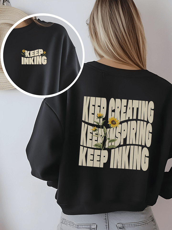 Keep Inking Premium Crewneck Sweatshirt (Front & Back Print) product image (1)
