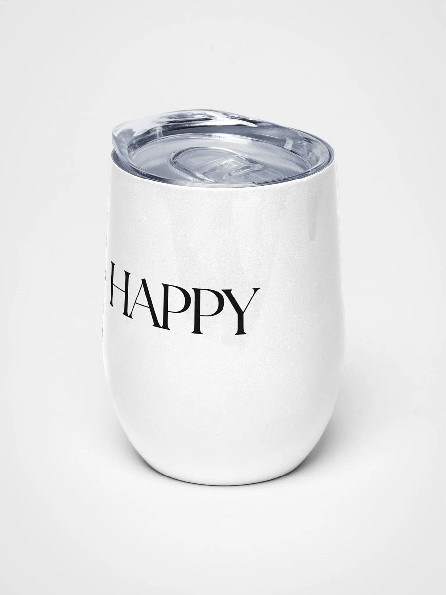 I DRINK / I HAPPY // Wine Tumbler product image (5)