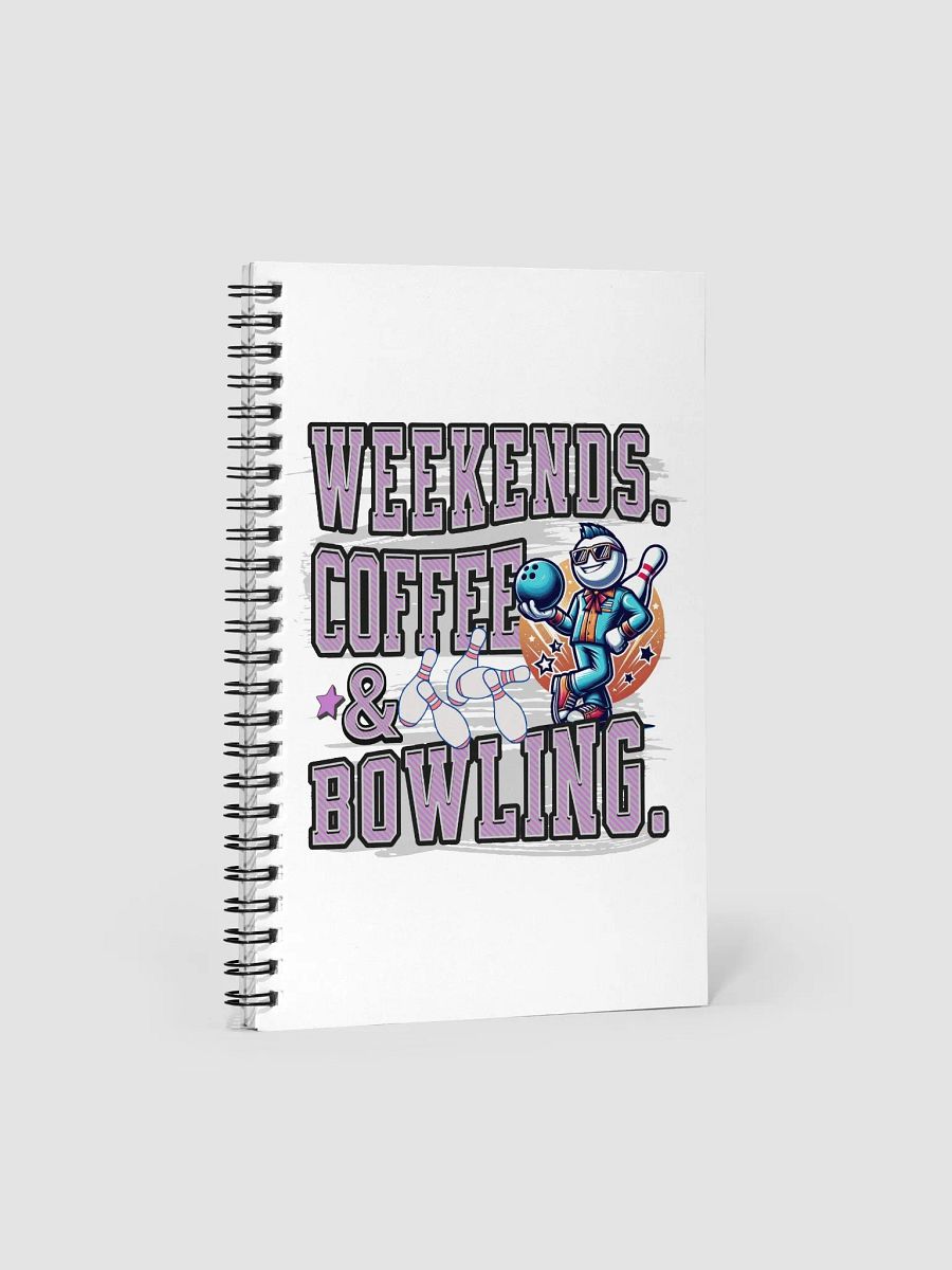Weekends Coffee And Bowling Vibes Spiral Notebook product image (3)