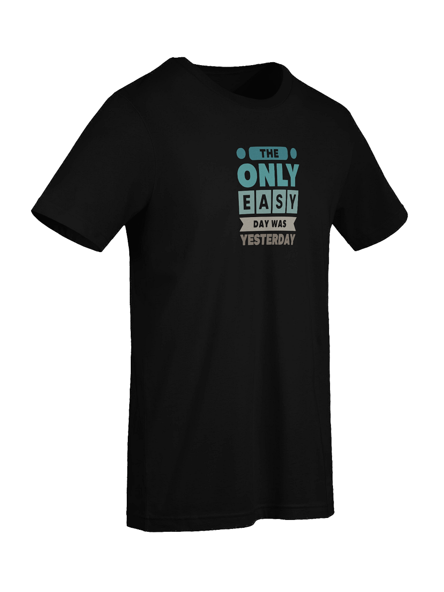 Only easy day was yesterday - Navy Motto product image (27)