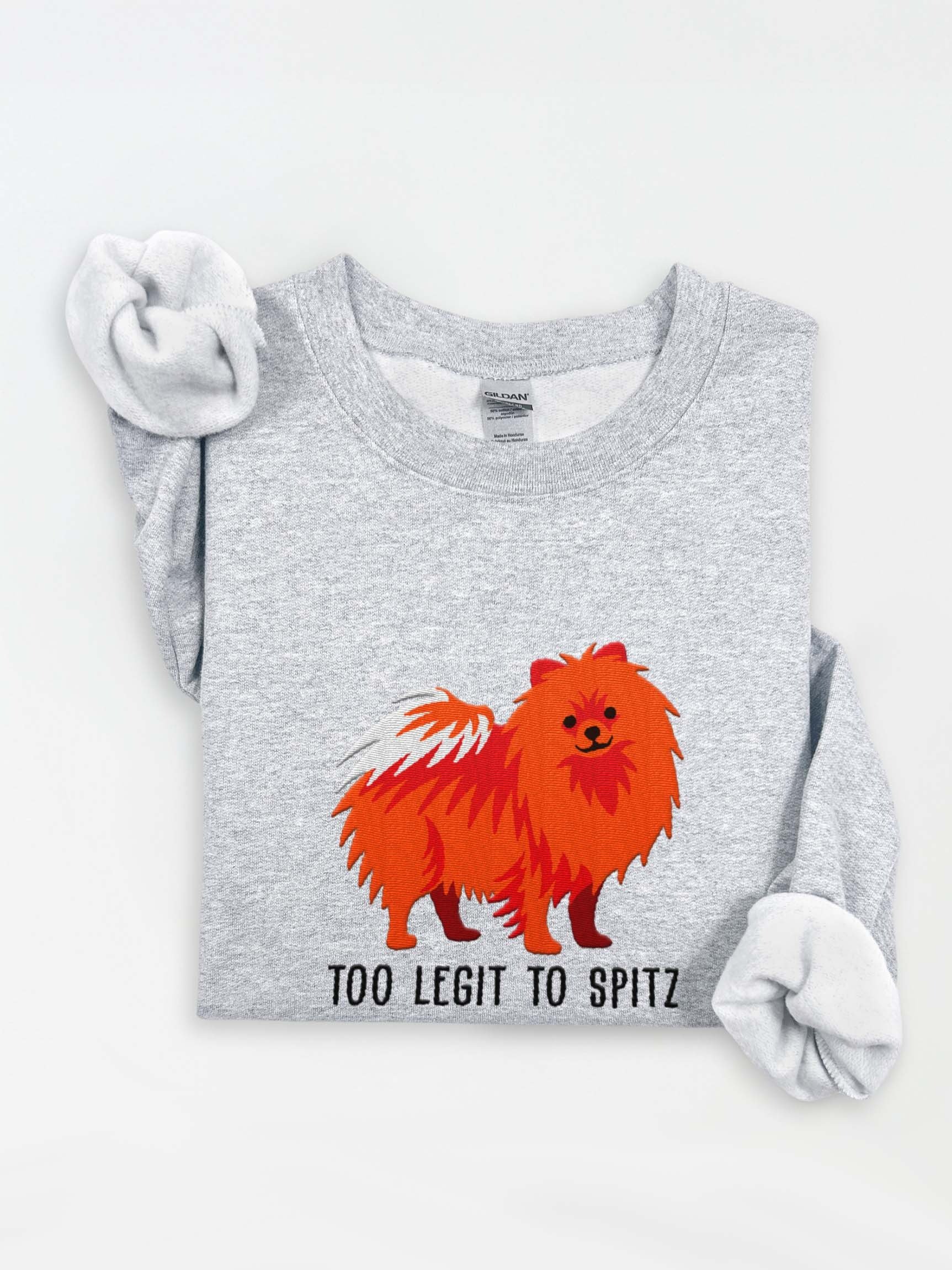 Too Legit to Spitz Sweatshirt (Embroidered) of a Pomeranian(Red) product image (1)