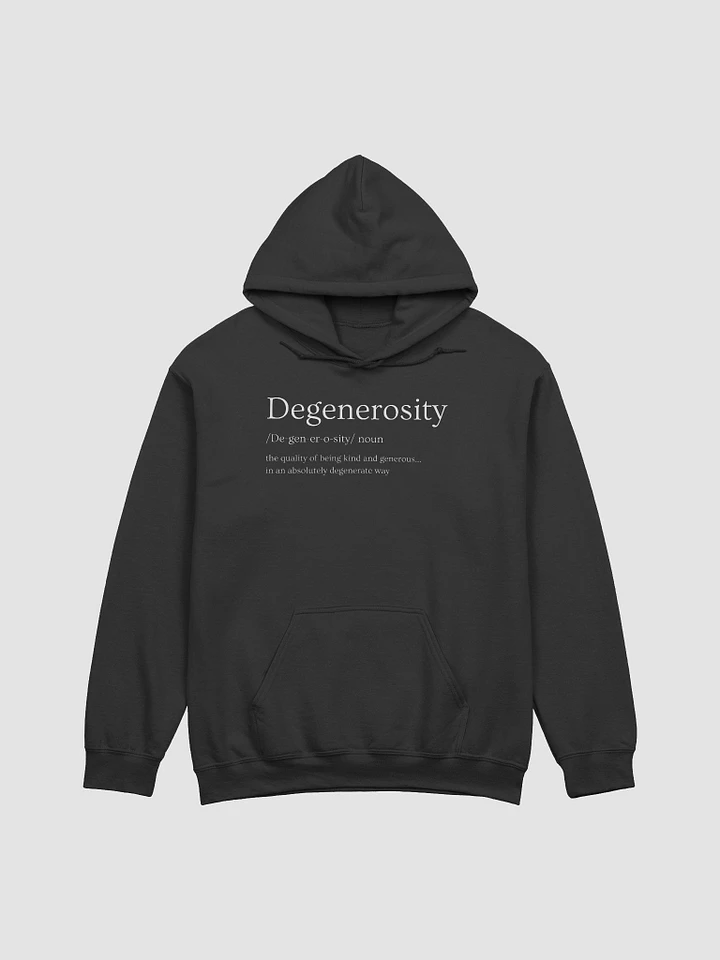 Degenerosity Hoodie product image (1)