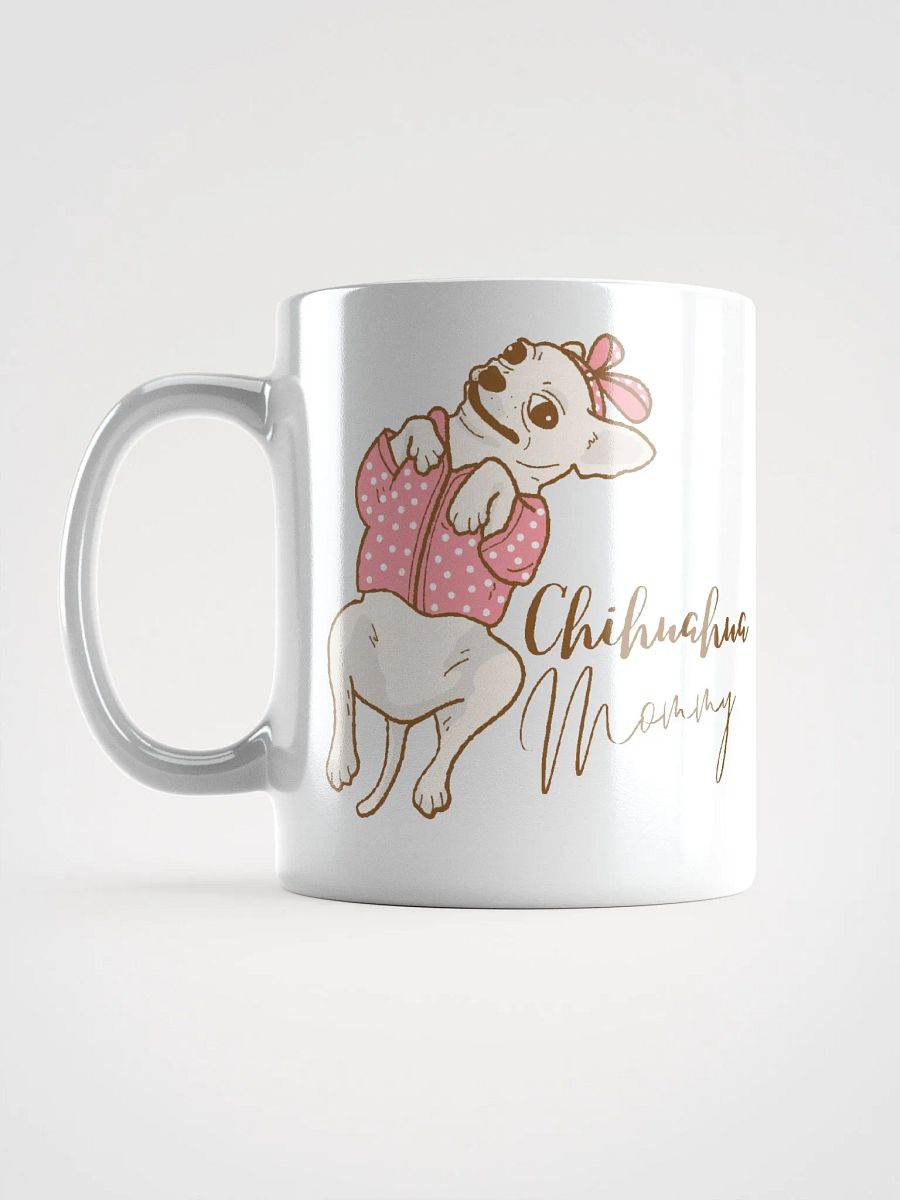 Chihuahua Mommy White Glossy Mug product image (6)