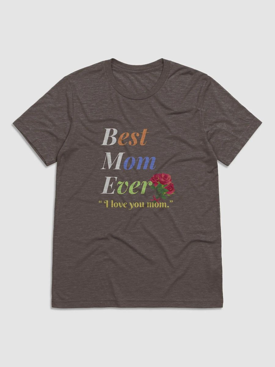 Best Mom Ever Bella+Canvas Triblend Short Sleeve T-Shirt product image (1)