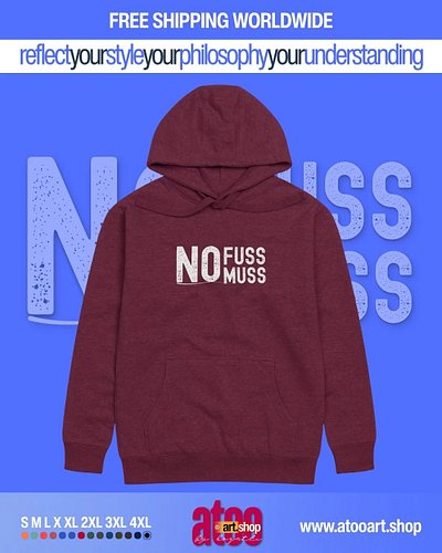 NO FUSS MUSS Hoodie: Reflect Your Style, Philosophy, and Understanding! | FREE WORLDWIDE SHIPPING 🌍

Embrace the Minimalist L...