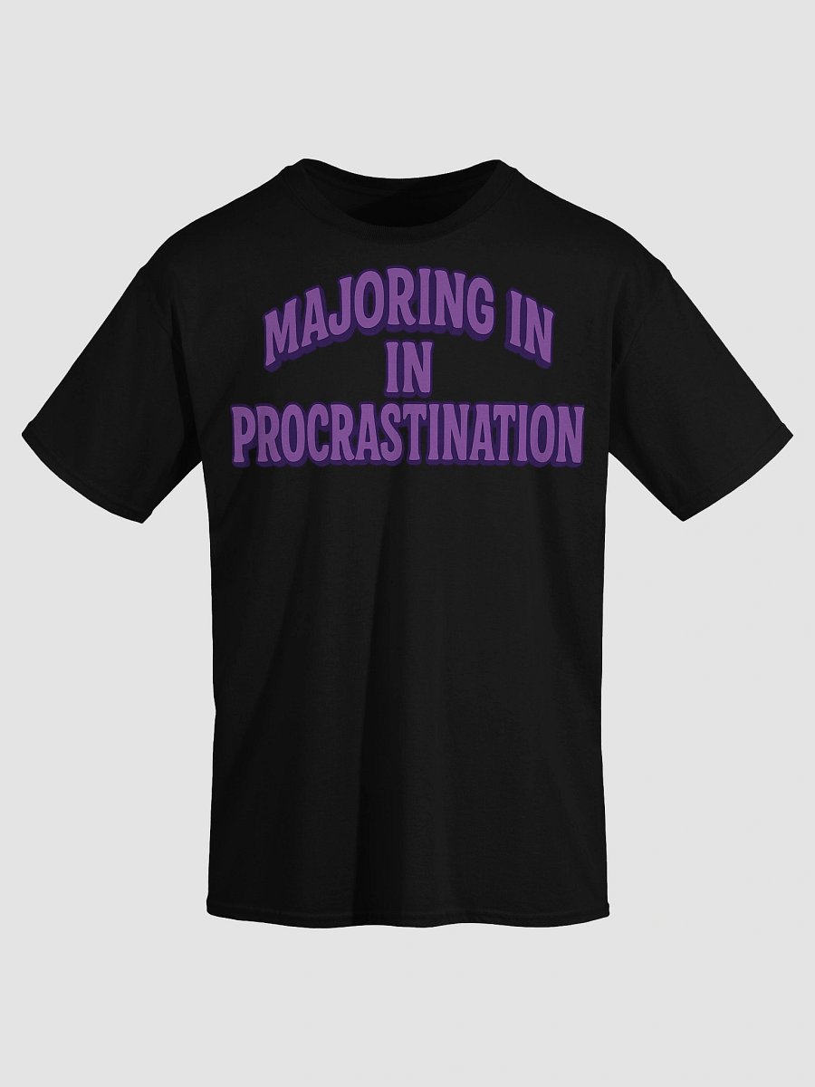 Procrastination Major T-Shirt product image (3)