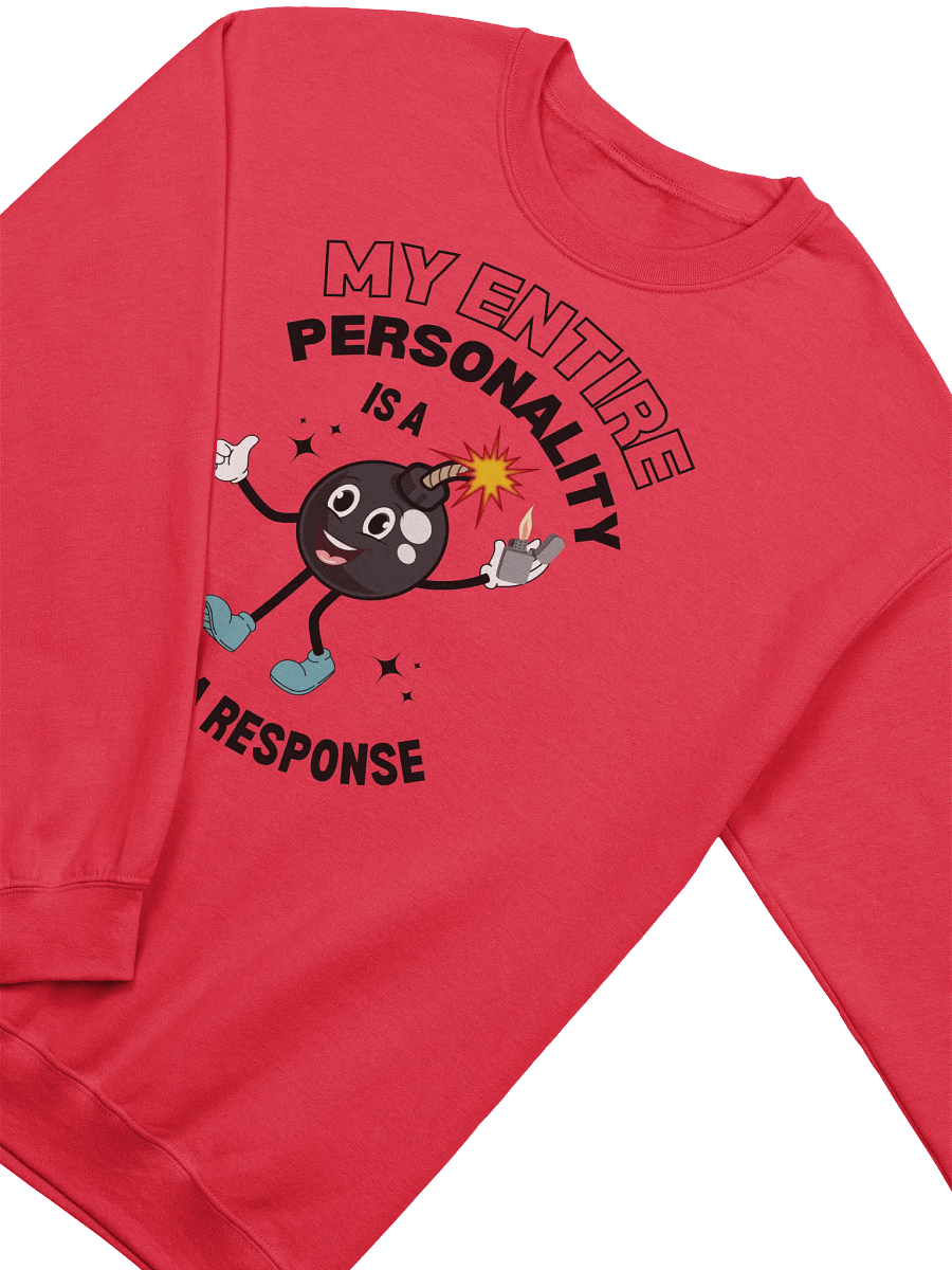My Entire Personality Is A Trauma Response Sweatshirt product image (3)
