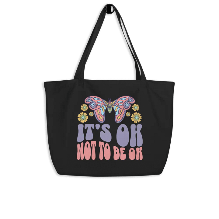 It’s Okay Not to Be Okay Tote Bag 🦋 product image (1)