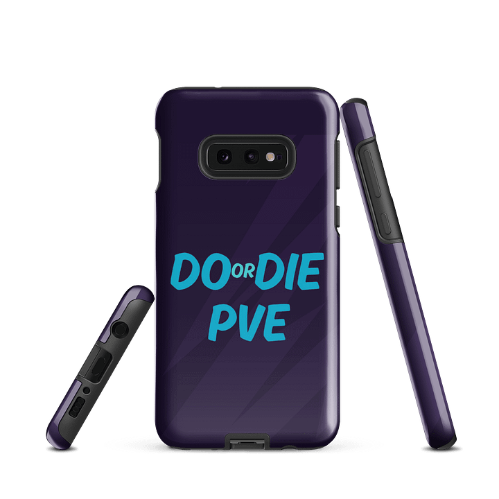DO OR DIE PVE Tough Case: Unleash Your Boldness product image (3)