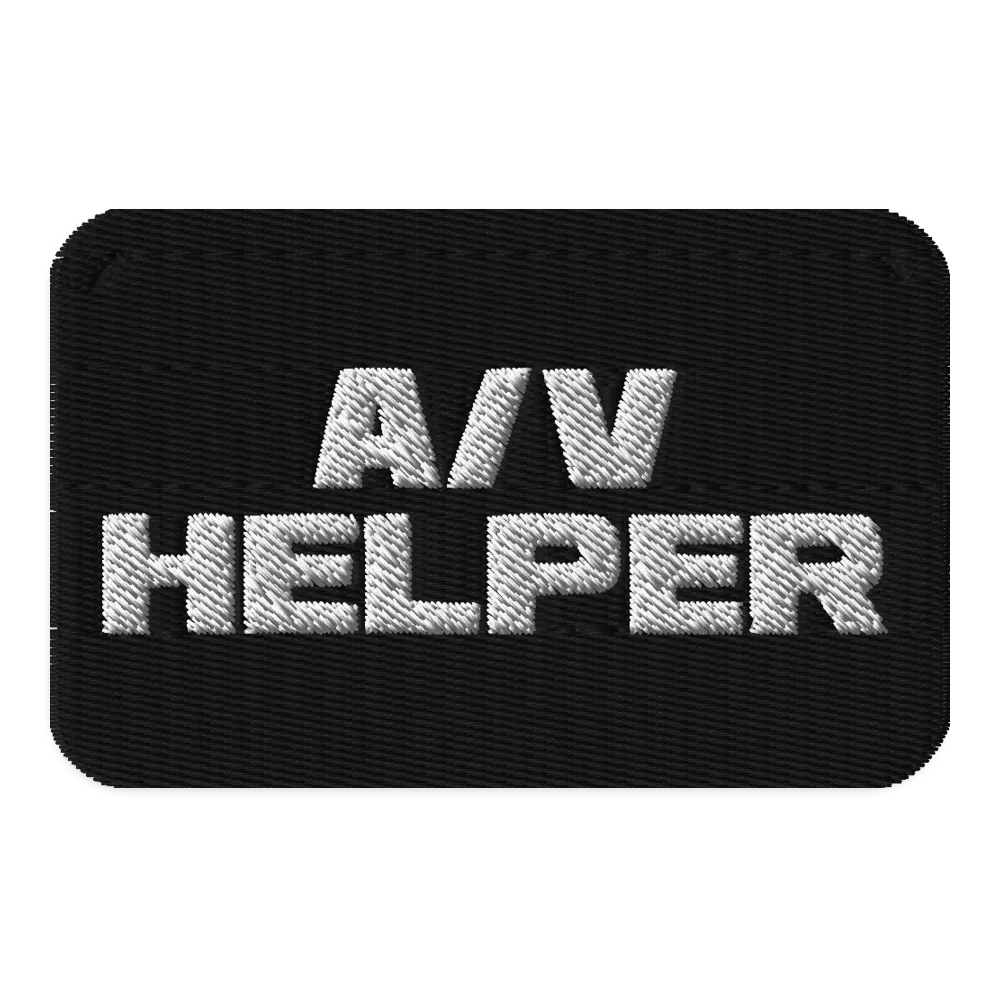 A/V Needs volunteers patch product image (1)