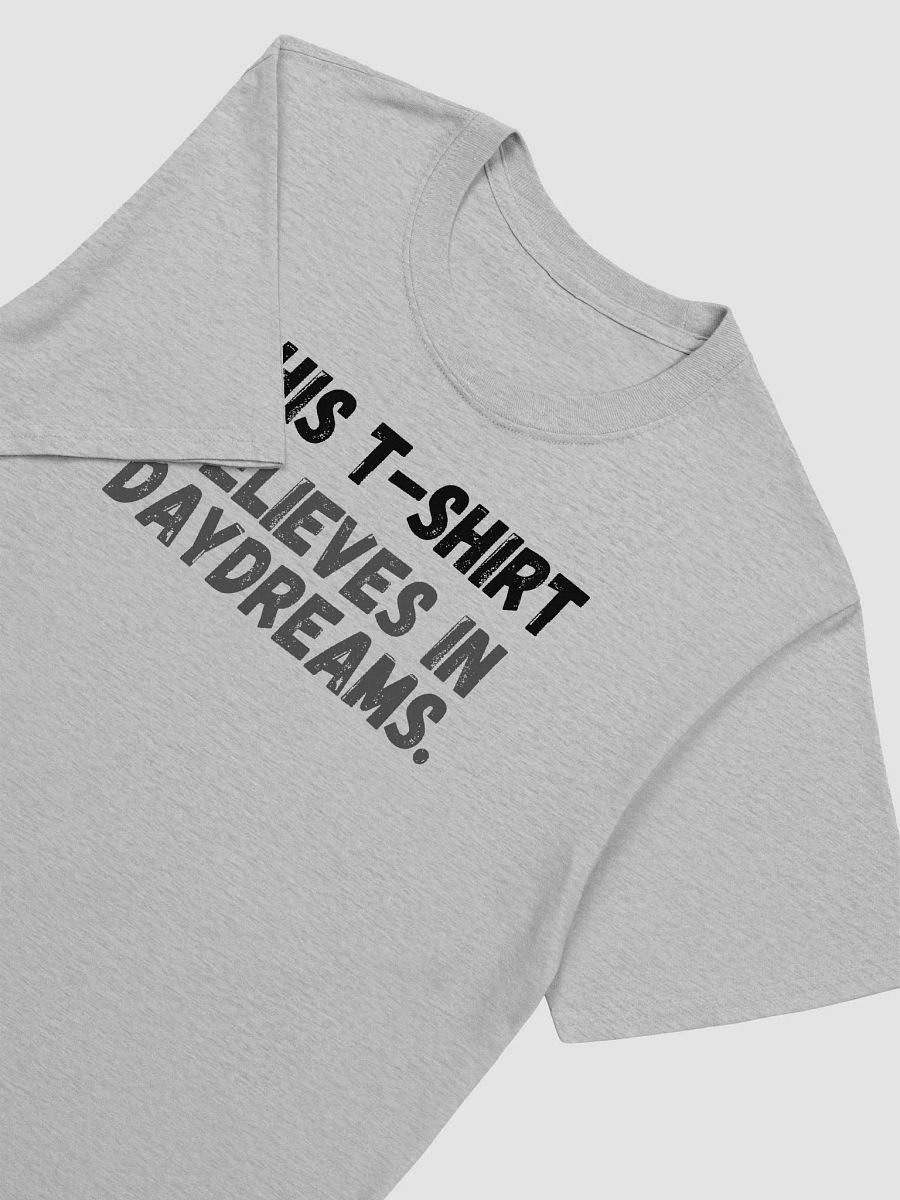 This t-shirt believes in daydreams. product image (6)
