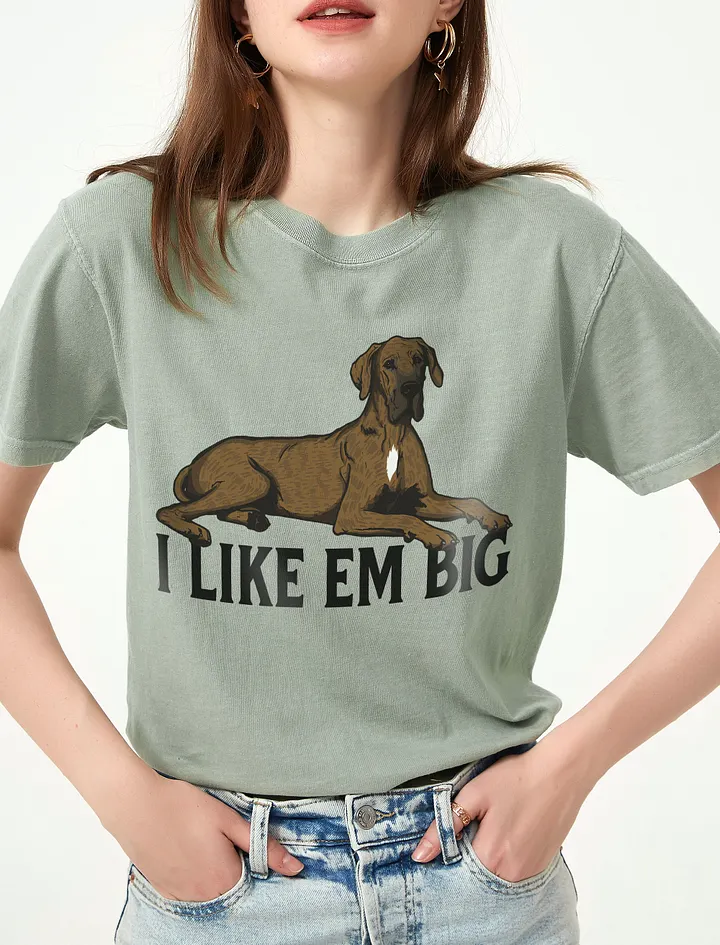 I Like Em Big T-Shirt of a Great Dane (Brindle) | Funny T-Shirt for Great Dane Paw-rents product image (1)