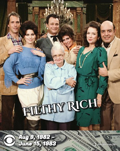Debuting #OnThisDay in 70s/80s TV: 
•𝙁𝙞𝙡𝙩𝙝𝙮 𝙍𝙞𝙘𝙝. 𝘾𝘽𝙎, 1982. Sitcom satire of prime-time soaps like Dallas and Dynasty, creat...