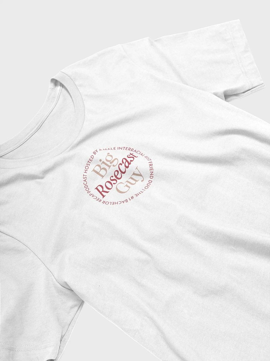 Big Rosecast Guy T-Shirt product image (45)