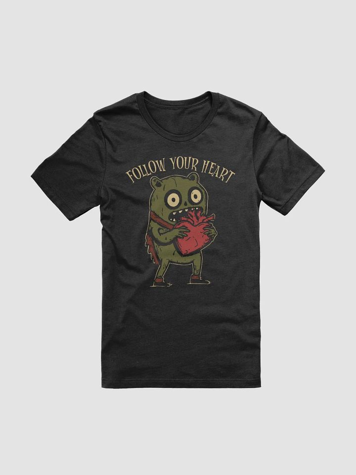 Follow Your Heart Unisex T-Shirt product image (2)