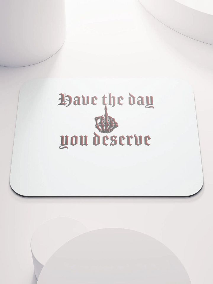 Deserve - Mouse Pad product image (1)