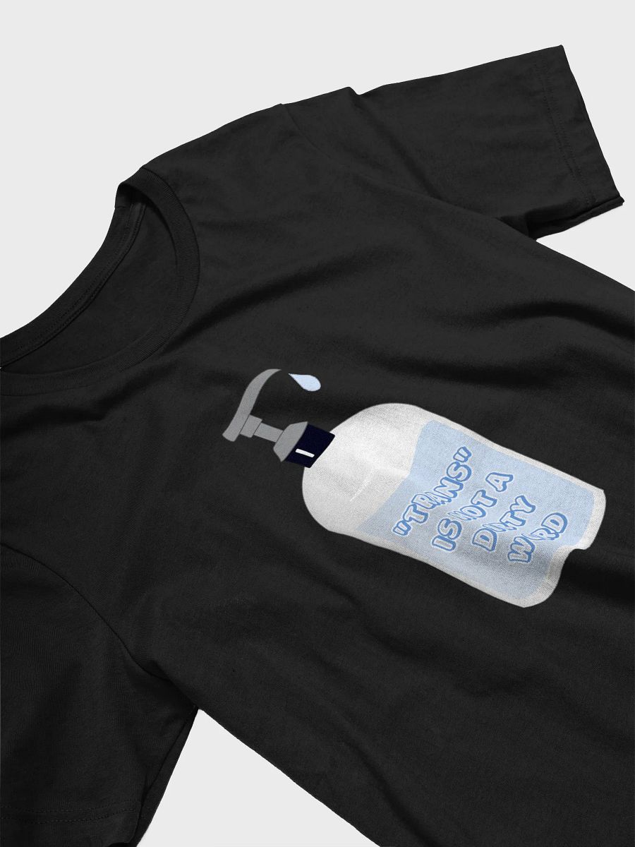 Trans Is Not A Dirty Word T-Shirt product image (3)
