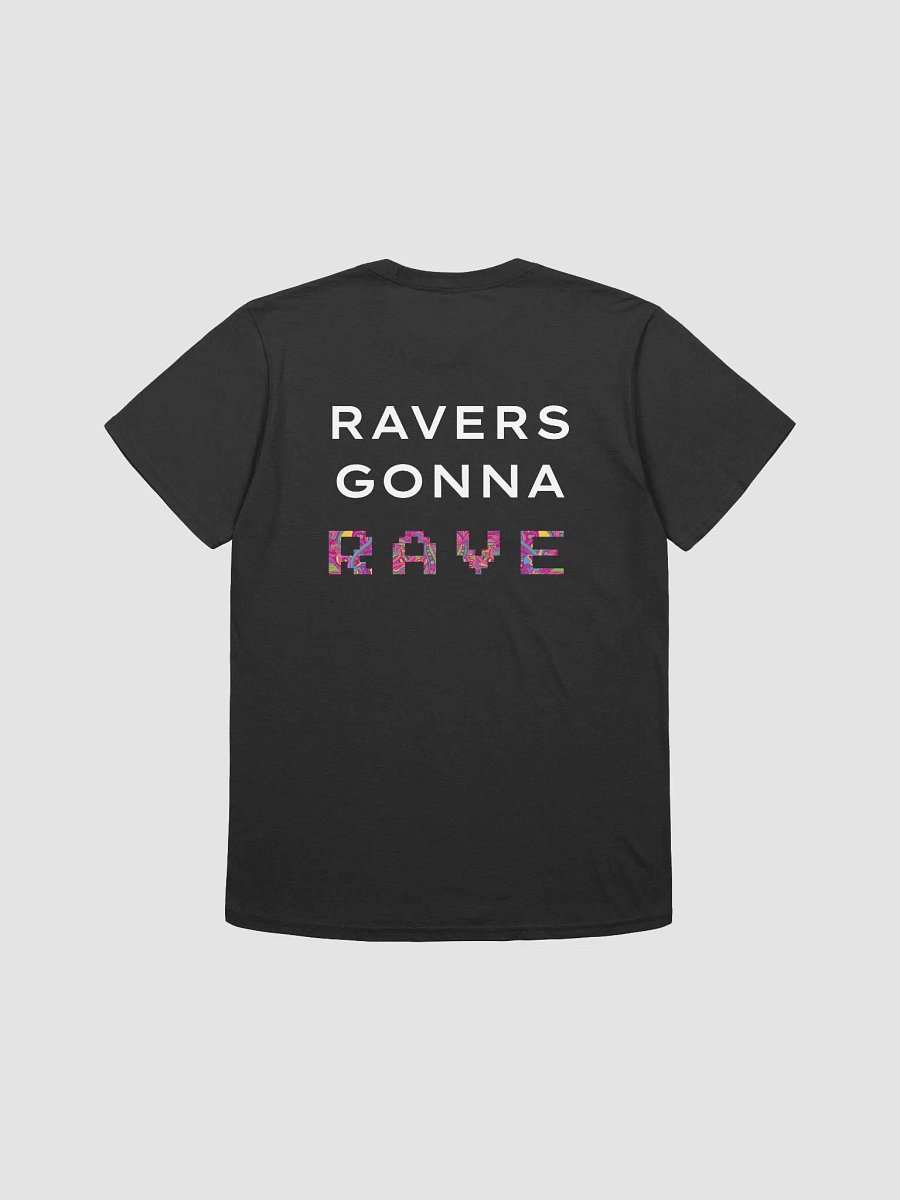 Psychedelic Rave Unisex T-Shirt Ravers Gonna Rave product image (2)