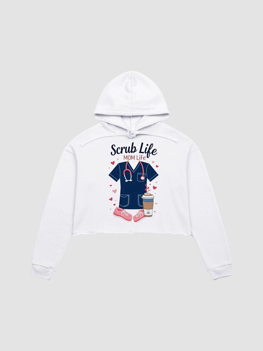 Scrub Life MOM Life Crop Hoodie product image (1)